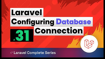 Laravel 10 Tutorial 31 | How to Configure Database Connection In Laravel