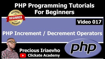017 - PHP Increment / Decrement Operators | PHP Tutorial for Beginners Full Course