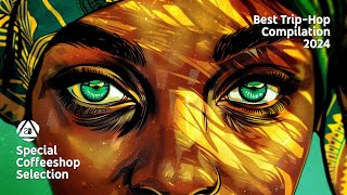 Best Triphop Compilation 2024 Instrumental Chill Music Special Coffeeshop Selection Seven Beats