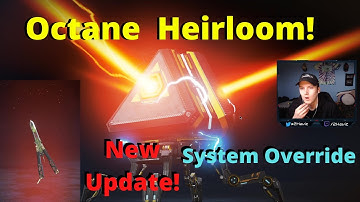 OPENING OCTANE HEIRLOOM! System Override Update | Apex Legends Season 4