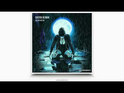Doctor Neiman - Calling For You