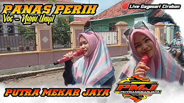 PANAS PERIH || YANG EXLUSIVE PUTRA MEKAR JAYA VOC - NUNU UNYIL LIVE GAGASARI CIREBON❗