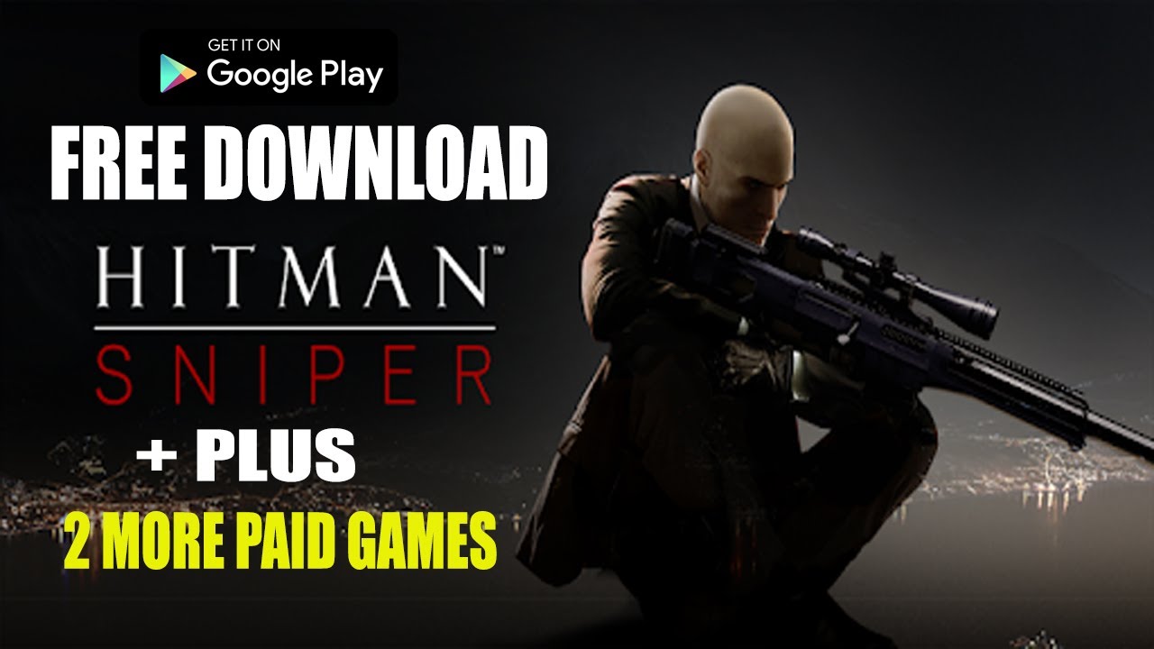 Download Hitman Sniper Plus 2 More Paid Games For Free
