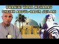 Kwanini wana mdharau sheikh abdulkadir jeilani  ustadh muhammad albeidh