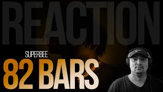 “ 82 BARS “ | SUPERBEE | REACTION