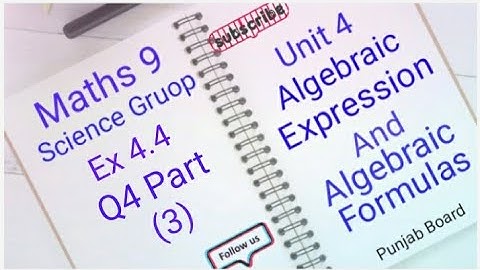 Maths 9 Unit 4 Ex 4.4  Q4  part  (3) #Algebraic Expressions And Algebraic Formulas (punjab board)