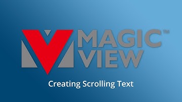 VIA MagicView Tutorial: Creating Scrolling Text