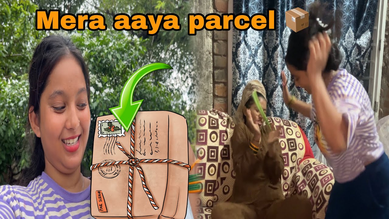 // Mera aaya parcel 📦// Neha dari bhindi se // #Riyaruhivlog //