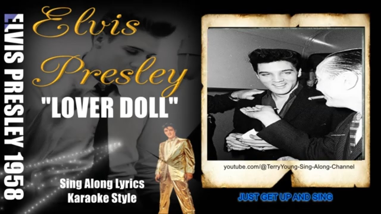 Elvis 1958 Lover Doll 1080 HQ Lyrics - YouTube