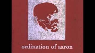 Watch Ordination Of Aaron Parthenon video
