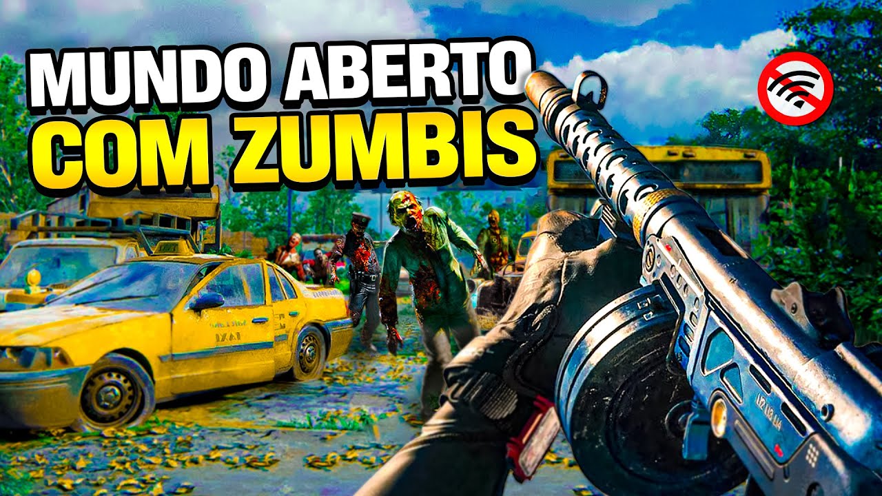 12 Melhores Jogos MUNDO ABERTO com ZUMBI para Celular (Android e iOS) 