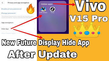 Vivo V15 pro Application Hide New future After System Update | Vivo rev 1.23.10 App Hide Future.