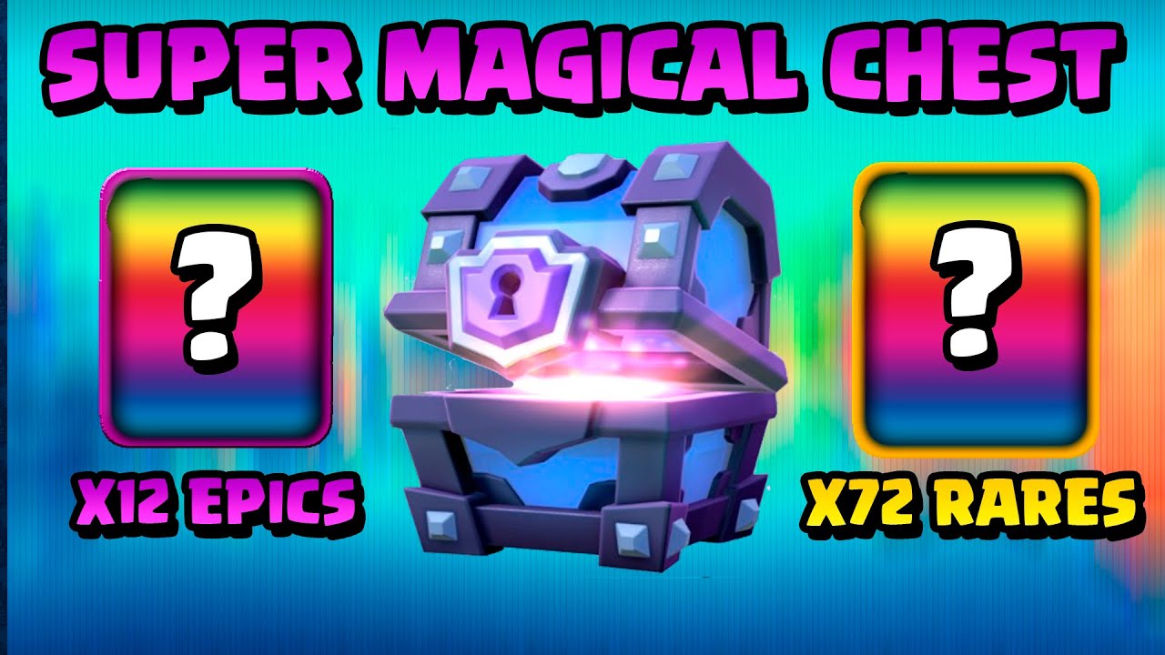 EPIC Super Magical Chest Opening for FREE Clash Royale YouTube