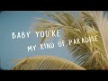 Haley mae campbell  paradise lyric