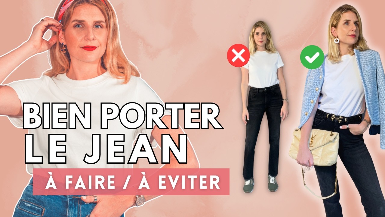 Bien PORTER le JEAN | les ERREURS à éviter en 2025 👖