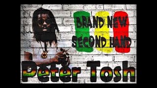Watch Peter Tosh Brand New Second Hand video