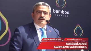 Nazillinin Ilk Avmsi Bamboo Avm Açıldı