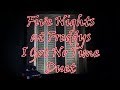 Five Nights At Freddy S 4 I Got No Time Song Duet Five Nights At Freddy S 4 I Got No Time Song Duet