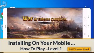 War Of Empire Conquest ll Installing On Your Mobile and How To Play ( Level 1 ) screenshot 4