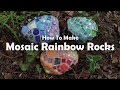 How To Make Mosaic Garden Rocks: Mosaic Tutorials