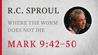 Download Lagu Where the Worm Does Not Die (Mark 9:42–50) — A Sermon by R.C. Sproul MP3 Download Lagu Where the Worm Does Not Die (Mark 9:42–50) — A Sermon by R.C. Sproul MP3