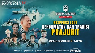 LIVE - Ekspedisi Laut Kehormatan dan Tradisi Prajurit | CERITA MILITER
