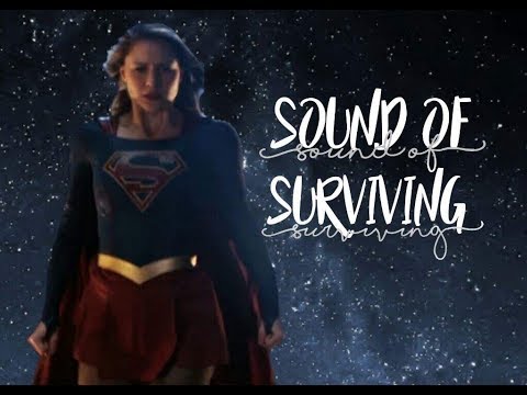 Supergirl- Kara Zor-el — This is the sound of surviving