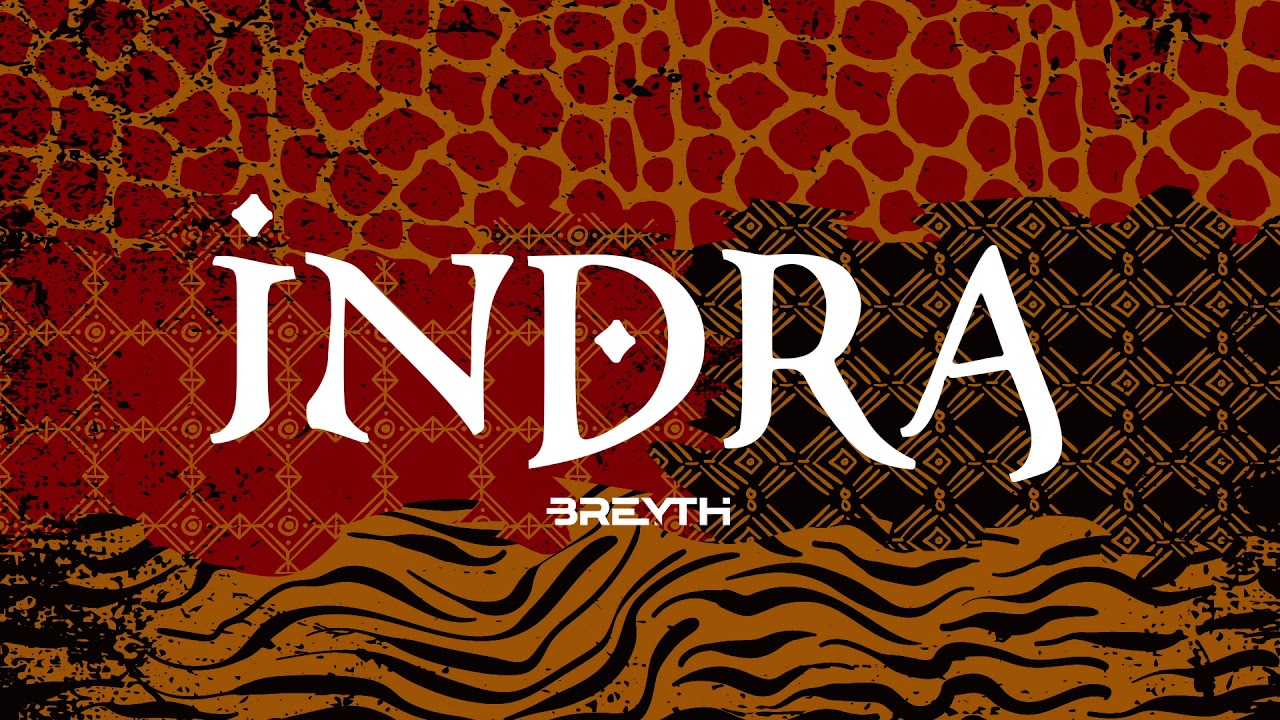 Breyth   Indra Original Mix