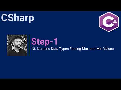 18.  Numeric Data Types Finding Max and Min Values