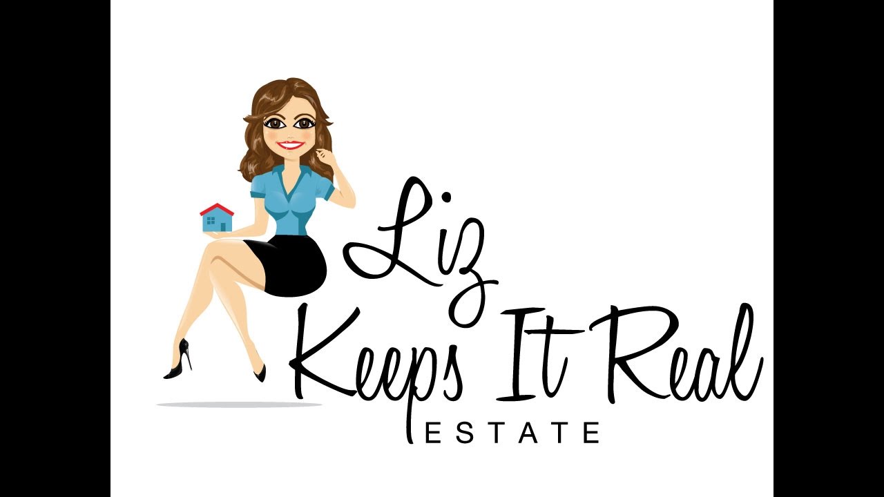 Why List With Liz Keeps It REAL Estate YouTube