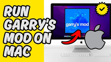 [Easy Guide] Run Garry’s Mod on Mac