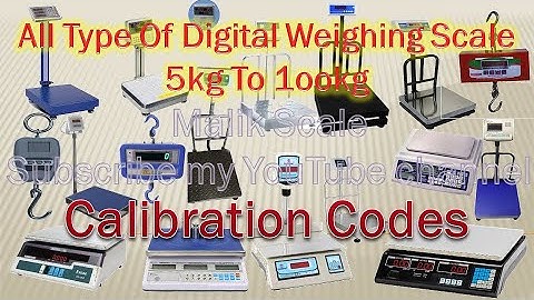 Calibration code or password all type of digital weighing scale by @malikscale