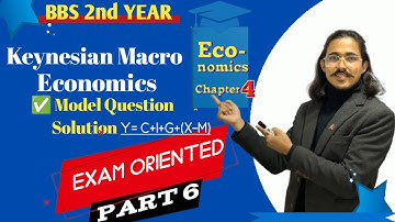 BBS second year macro economics//model question solution//Unit-4, keynesian macroeconomics part 6