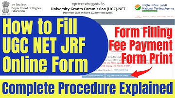 How to Fill UGC NET JRF Online Application Form 2023 | Complete Procedure Explained in Detail.