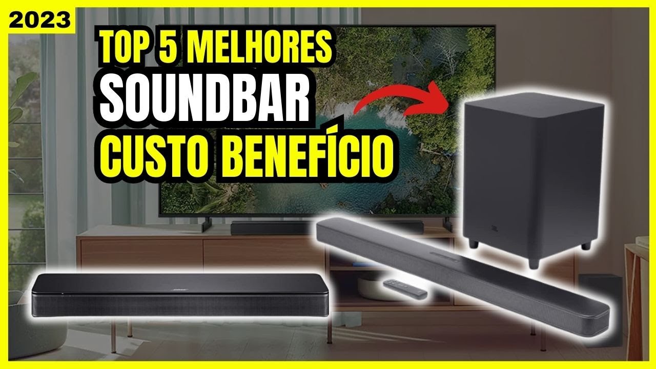ATUALIZADO - Top 5 Melhores Soundbar Custo Benefício Para 2023 Soundbar ...