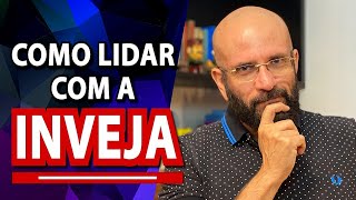 COMO LIDAR COM A INVEJA? | Marcos Lacerda, psicólogo