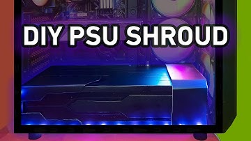 DIY Custom PSU Shroud | Gaming PC Mods