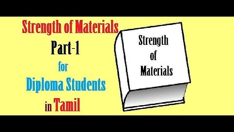 Strength of Materials Part-1 in Tamil Polytechnic (Diploma) Students Mechanical & Automobile Engg.