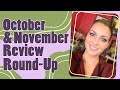 October/November Review Round Up