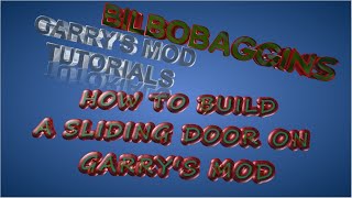 Garry's Mod-How To: Making A Sliding Door-Super Easy