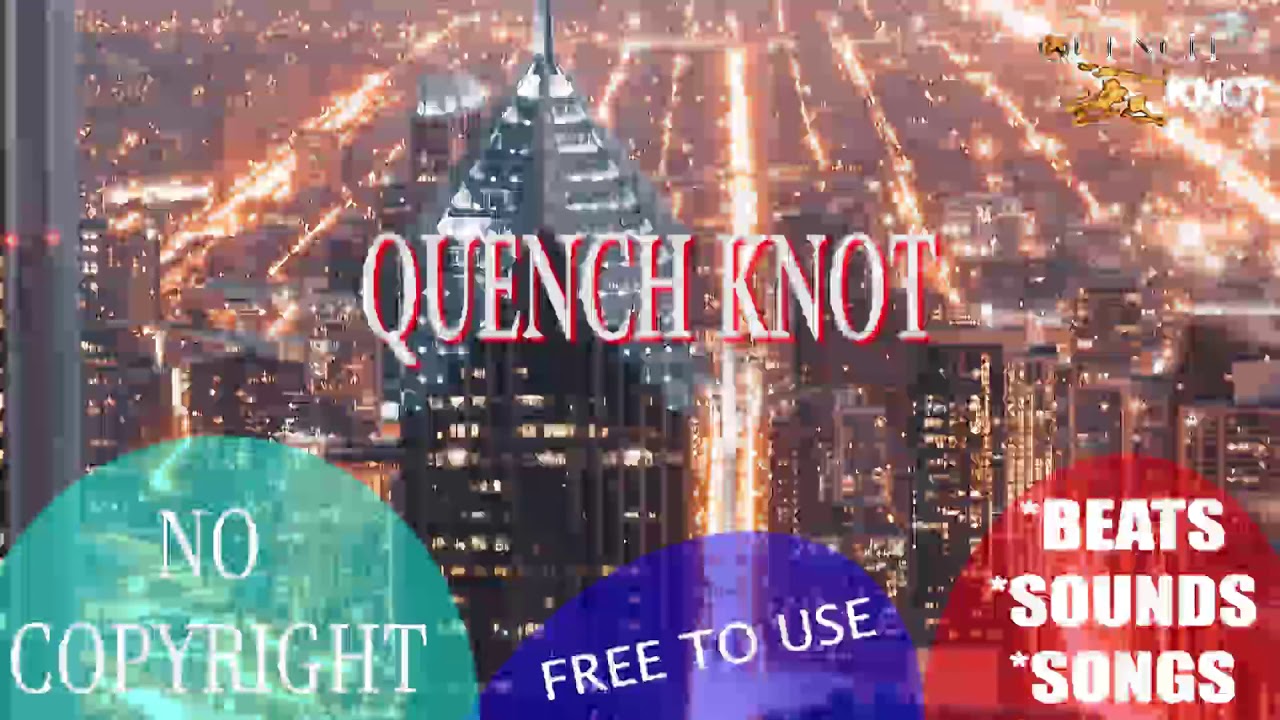 Kweng Drums (Quench Knot NoCopyrightMusic) [HQ]Audio YouTube