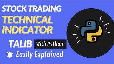 Easily Add Stock Technical Indicators using Python in SECONDS (TA-Lib  Tutorial)