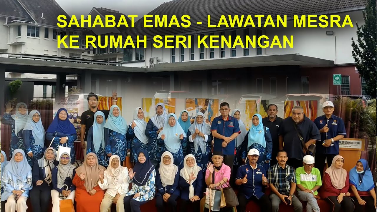 LAWATAN PAWE TELOK MENEGON/SUNGAI UDANG KE RUMAH SERI KENANGAN CHERAS/ JABATAN KEBAJIKAN MASYARAKAT