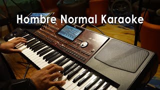 Video thumbnail of "Hombre normal - Karaoke"