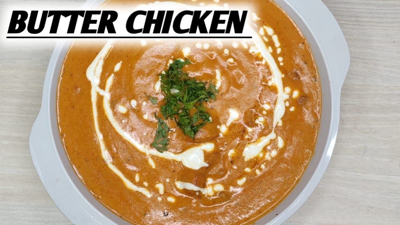 BUTTER CHICKEN 😋🍗
