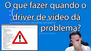 Como resolver problemas com o DRIVER de VÍDEO 💻💾🤔