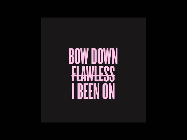 Beyoncé - Bow Down / ***Flawless / I Been On (feat. Nicki Minaj) [Mixed Together] class=