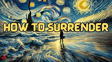 Jouw enige taak is om het universum de overhand te laten nemen