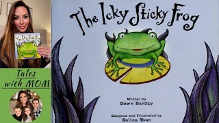 Dawn Bentley's The Icky Sticky Frog 🐸📖 Fun Children's Book Read Aloud 🎥 Funny Storytime for Kids