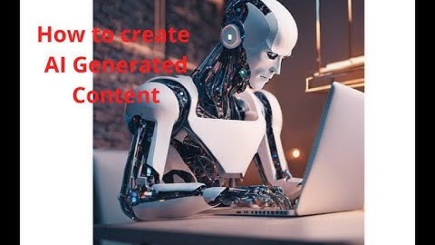 Unlocking Creativity: A Guide to AI-Generated Content